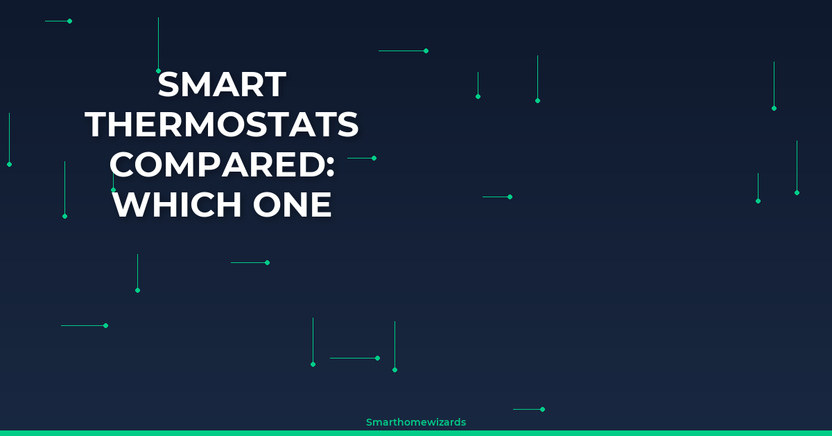 Smart Thermostats Compared: Which One Saves You the Most? - Smart Home ...