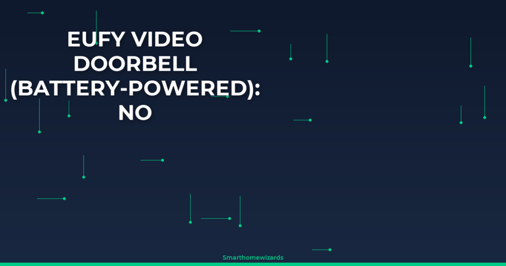 Eufy Video Doorbell (Battery-Powered): No Subscription, But Is It Enough?