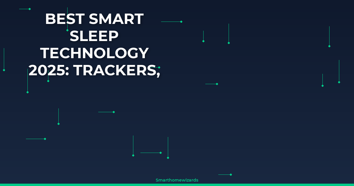 Best Smart Sleep Technology 2025: Trackers, Smart Mattresses, and ...