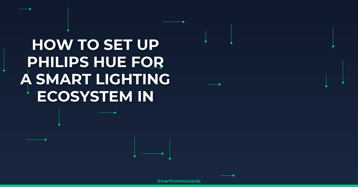 How To Set Up Philips Hue