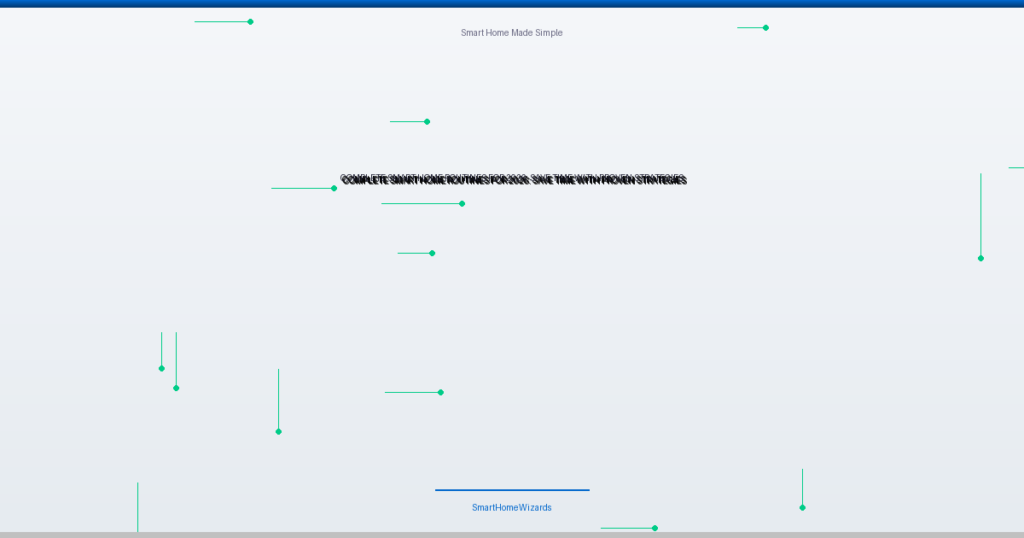 smart home routines that actually save time