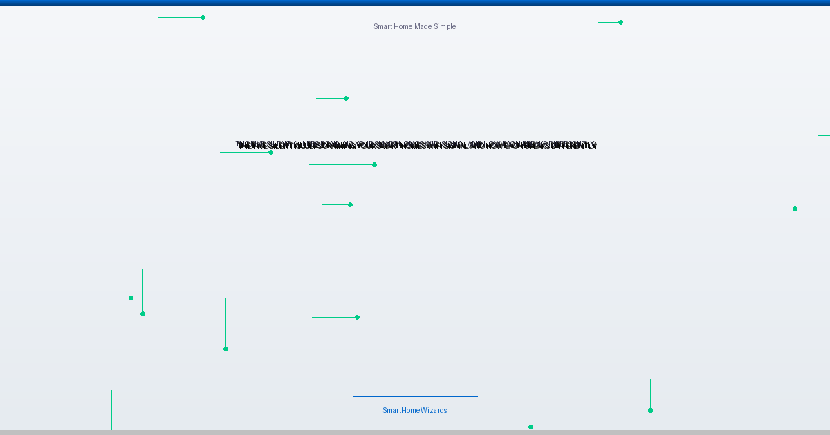 The Five Silent Killers Draining Your Smart Home's WiFi Signal (And How Each Breaks Differently)