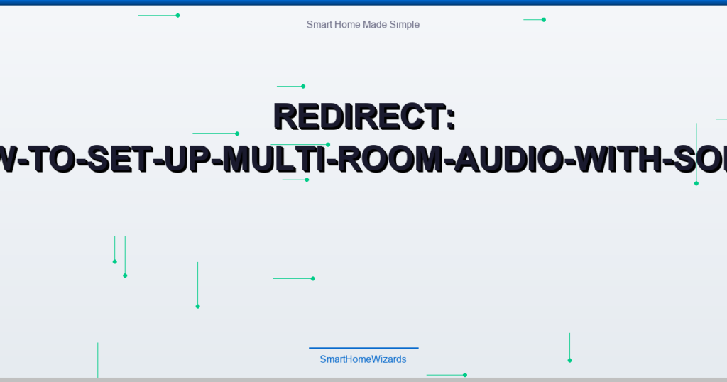 Redirect: how-to-set-up-multi-room-audio-with-sonos