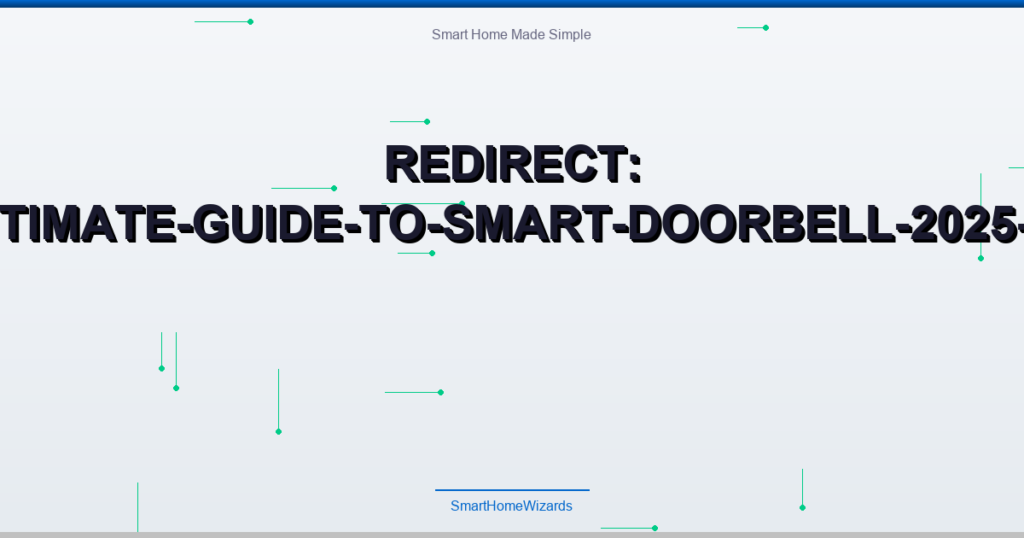 Redirect: the-ultimate-guide-to-smart-doorbell-2025-in-2025