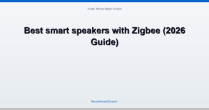 Best smart speakers with Zigbee (2026 Guide)