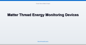 Matter Thread Energy Monitoring Devices