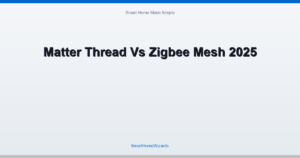 Matter Thread Vs Zigbee Mesh 2025