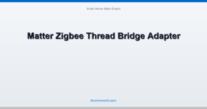 Matter Zigbee Thread Bridge Adapter