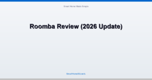 Roomba Review (2026 Update)