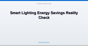Smart Lighting Energy Savings Reality Check