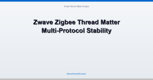 Zwave Zigbee Thread Matter Multi-Protocol Stability